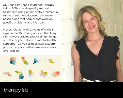 Dr Chandler Chang, Therapy Lab